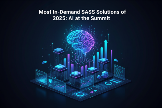 2025'te En Çok Talep Gören SaaS Çözümleri Belli Oldu: Yapay Zeka Zirvede