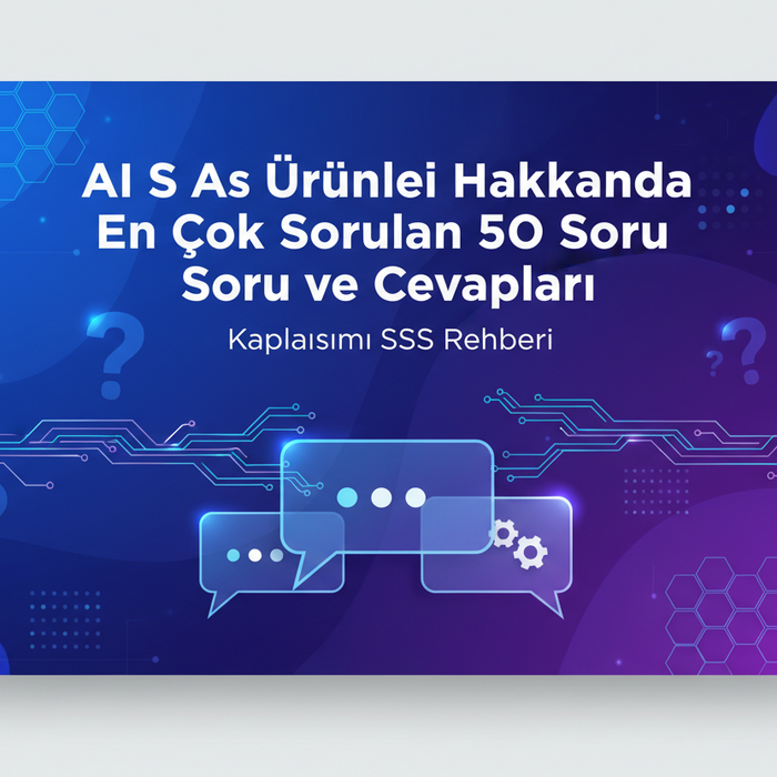 AI SaaS Ürünleri Hakkında En Çok Sorulan 50 Soru ve Cevapları - Kapsamlı SSS Rehberi
