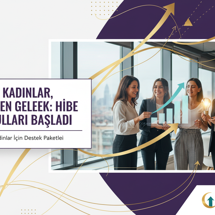 Kadın Girişimcilere Özel Hibe Paketleri: Başvurular Başladı!
